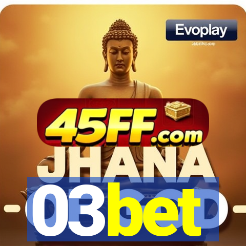 03bet