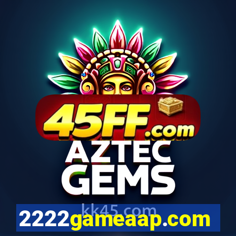 2222gameaap.com