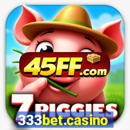 333bet.casino