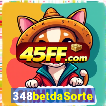 348betdaSorte