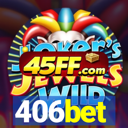406bet