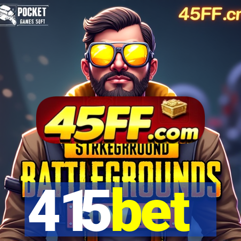 415bet