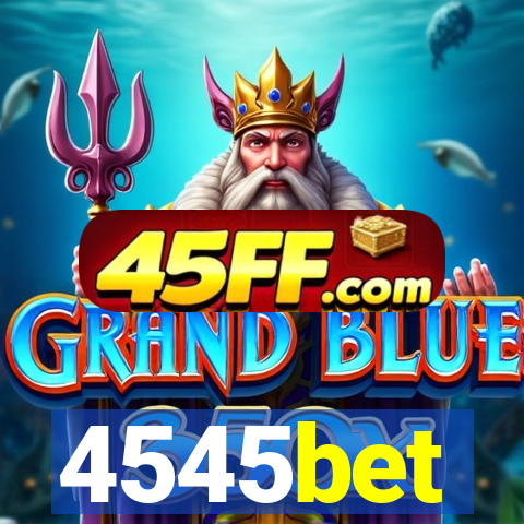 4545bet