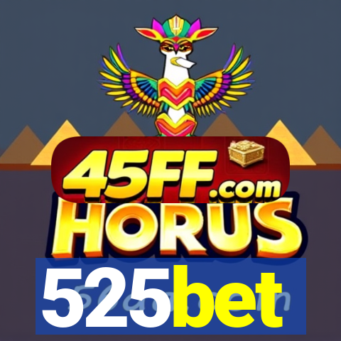 525bet