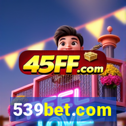 539bet.com
