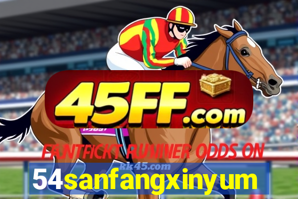 54sanfangxinyuming.com