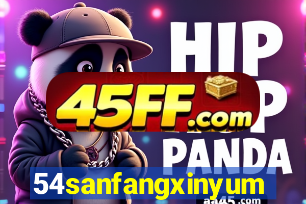 54sanfangxinyuming.com