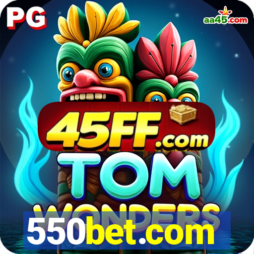 550bet.com