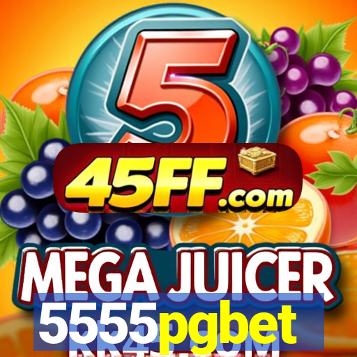 5555pgbet