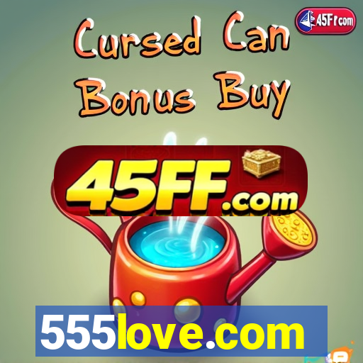 555love.com