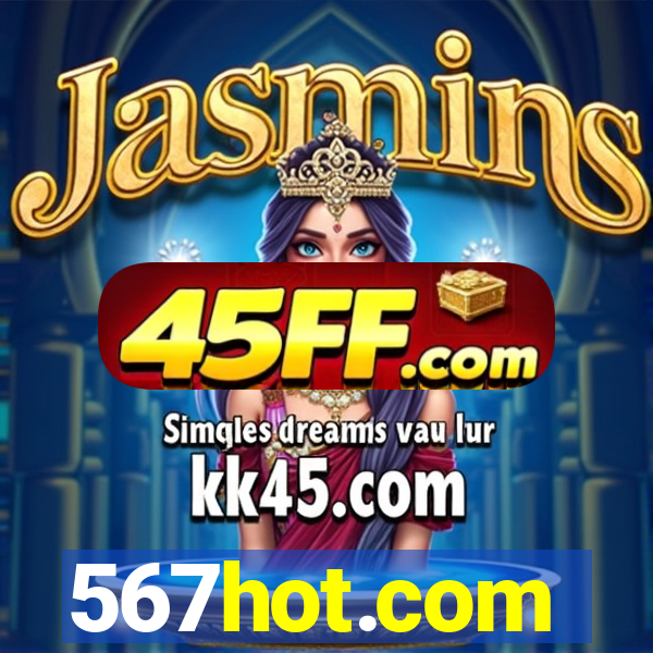 567hot.com