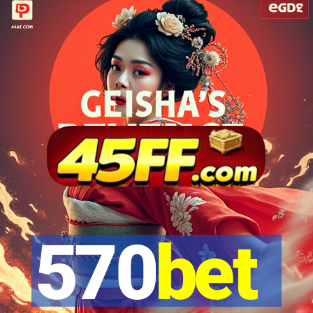 570bet