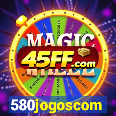 580jogoscom