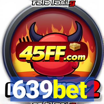 639bet