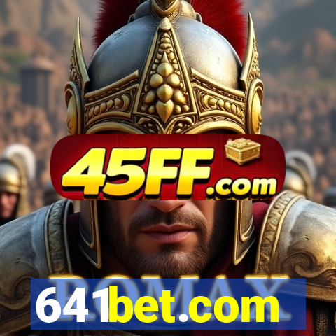 641bet.com