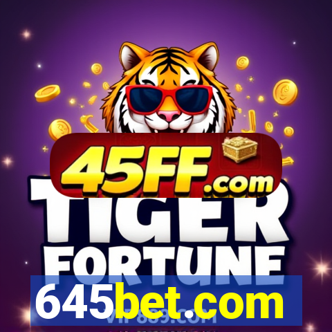 645bet.com
