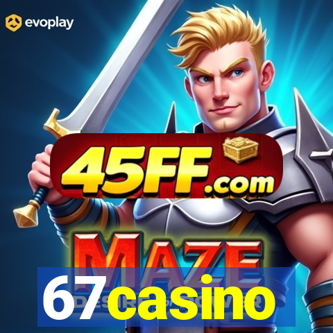 67casino