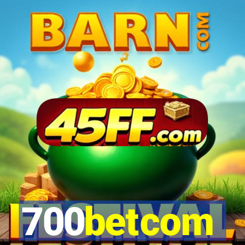 700betcom