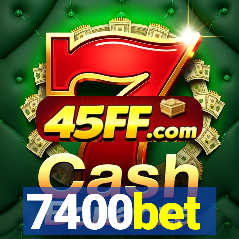 7400bet