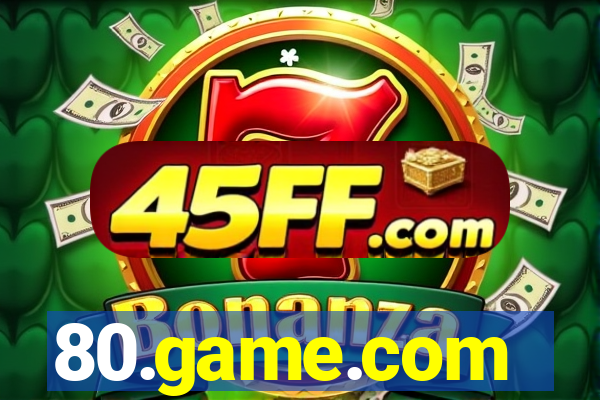 80.game.com