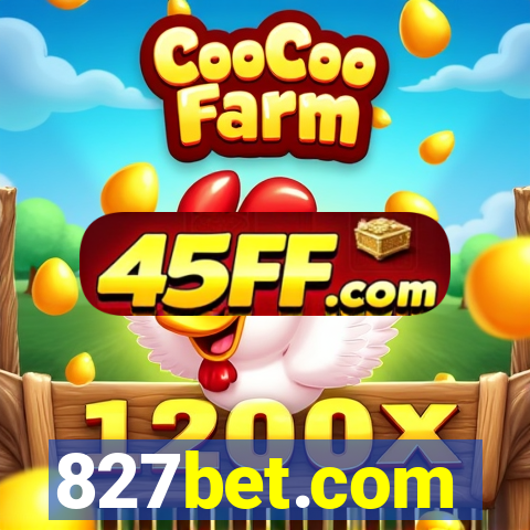 827bet.com