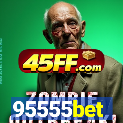 95555bet