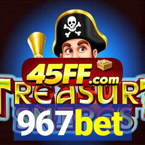 967bet