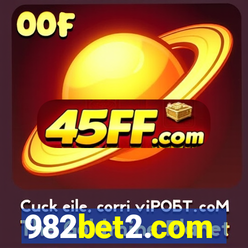 982bet2.com