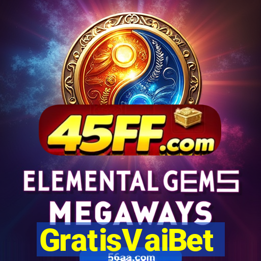 GratisVaiBet