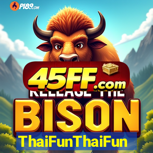 ThaiFunThaiFun