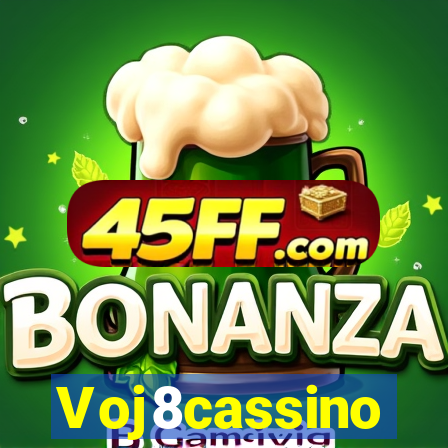 Voj8cassino