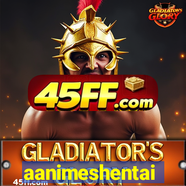 aanimeshentai