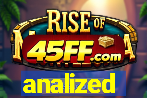 analized