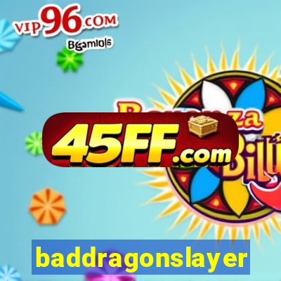 baddragonslayer