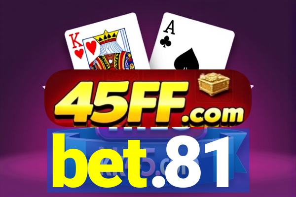 bet.81