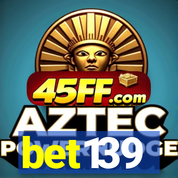 bet139