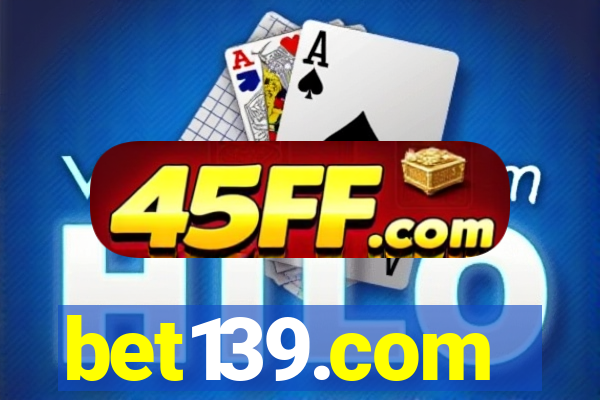 bet139.com
