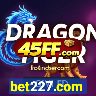 bet227.com