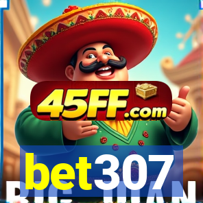 bet307