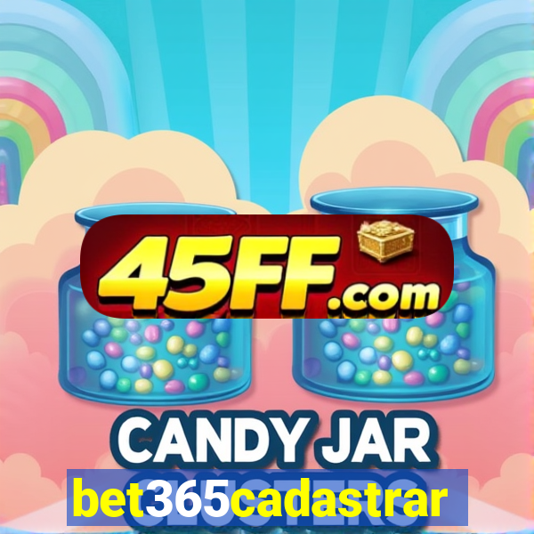bet365cadastrar