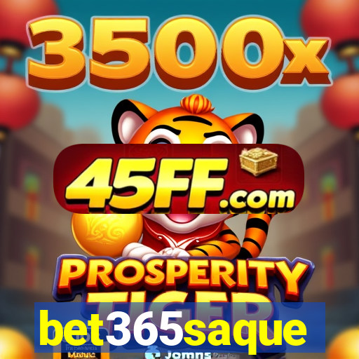 bet365saque