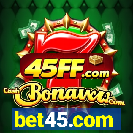 bet45.com