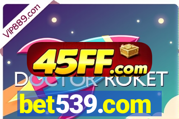 bet539.com