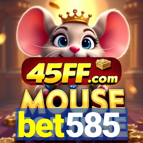 bet585