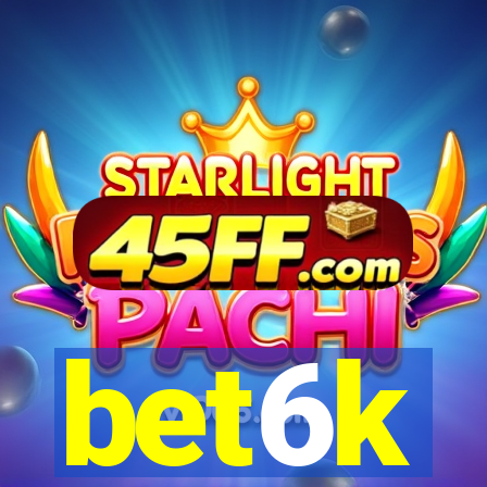 bet6k