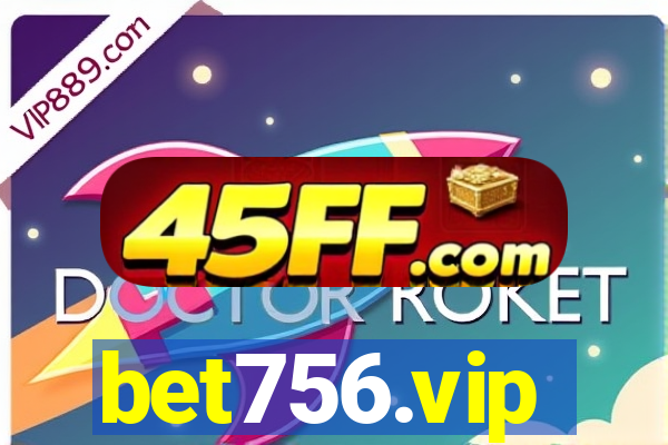 bet756.vip