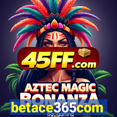 betace365com