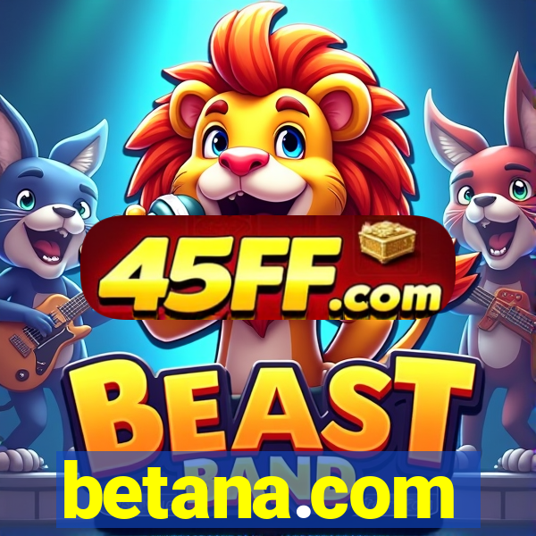 betana.com