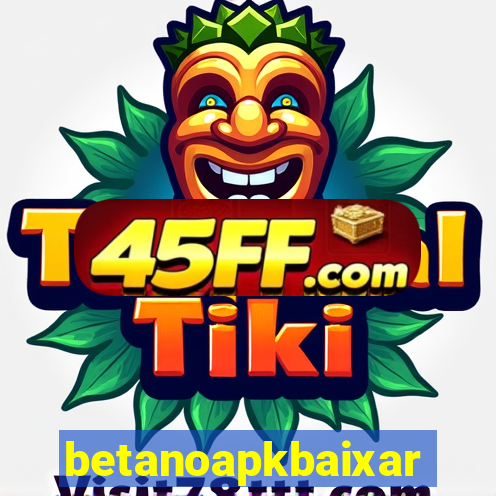 betanoapkbaixar