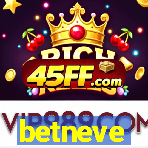 betneve